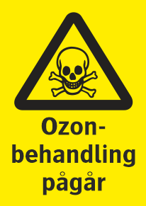 Advarselsskilt - Ozonbehandling pågår