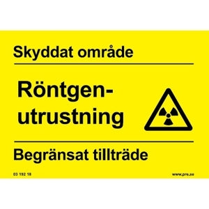 Skilt - Beskyttet område - Røntgenudstyr - Begrænset adgang