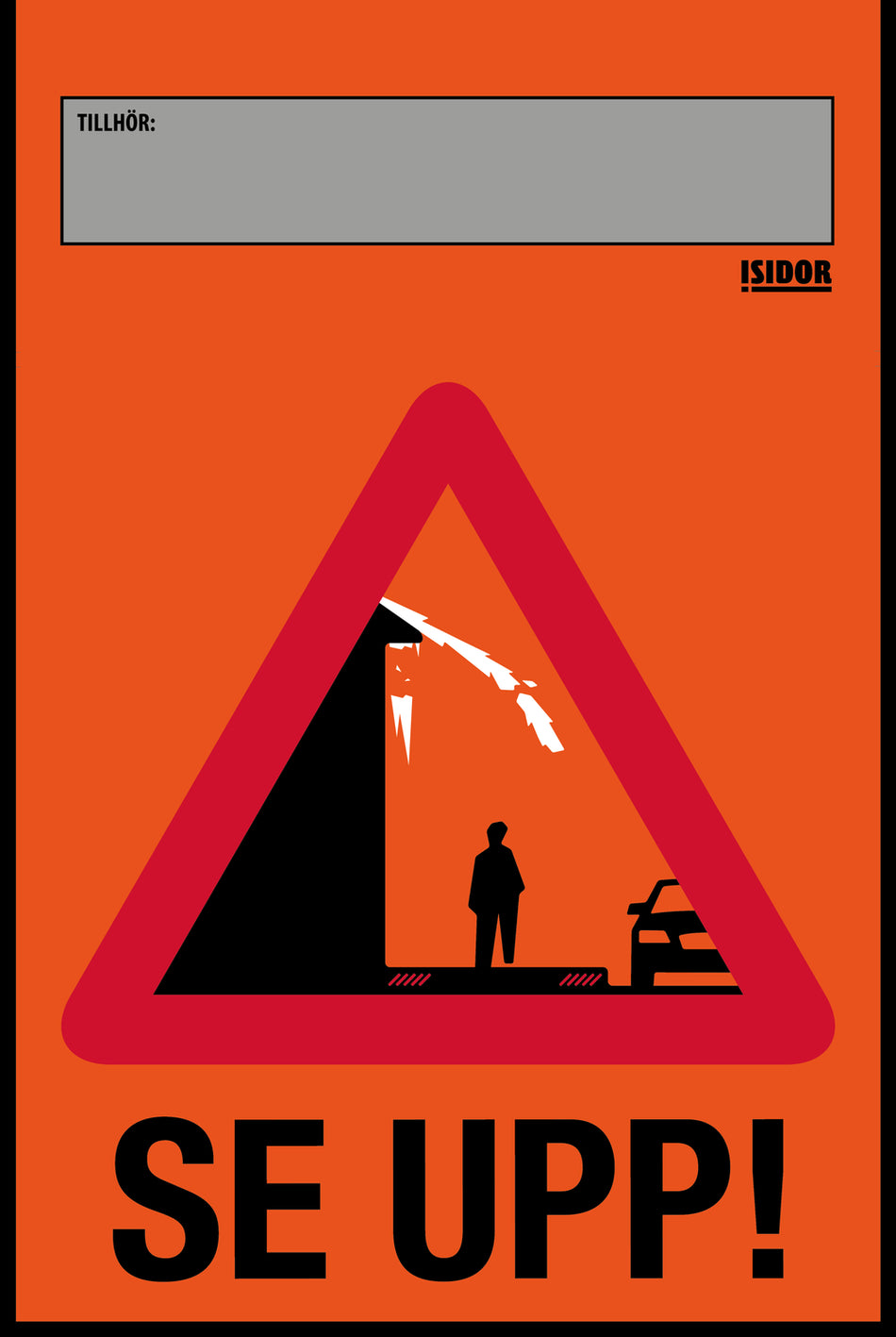 Isidor advarselsflag – PAS PÅ! for snøras