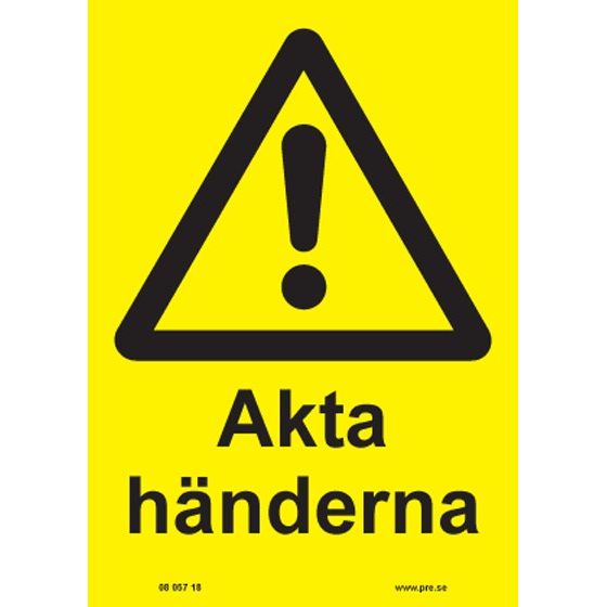 Advarselsskilt. Pas på hænderne