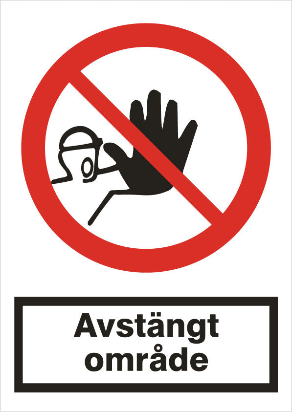 Forbudsskilt. Afspærret område