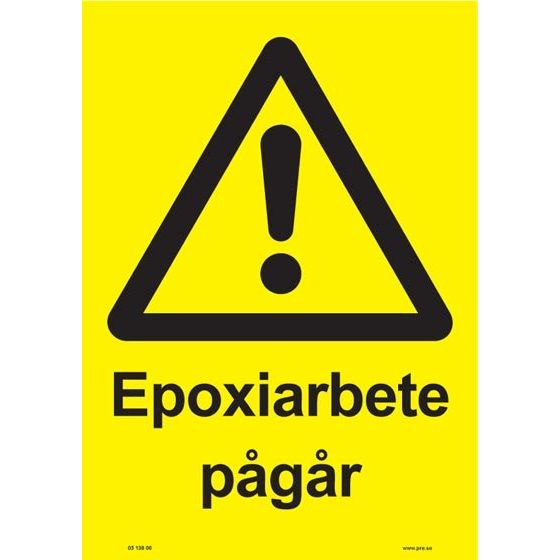Advarselsskilt. Epoxiarbejde i gang