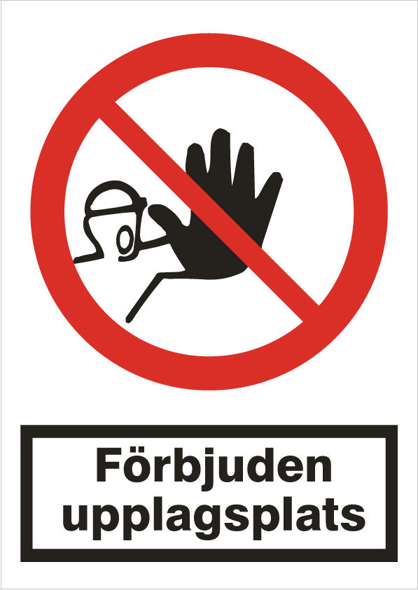 Forbudsskilt. Forbudt oplagsplads