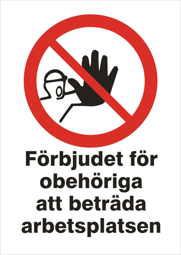 Forbudsskilt. Det er forbudt for uvedkommende at bruge maskinen