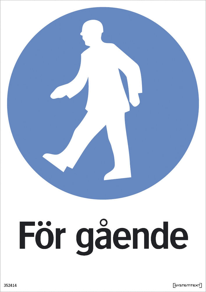 Påbudsskilt - For gående.