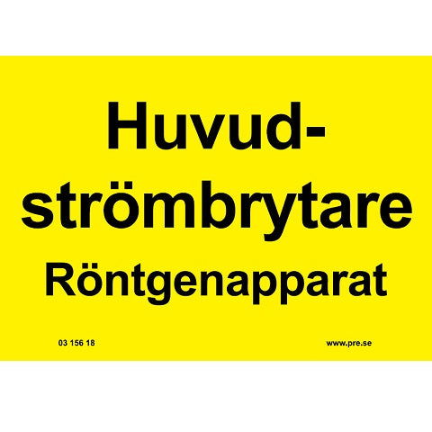Advarselsskilt. Hovedstrømafbryder røntgenapparat