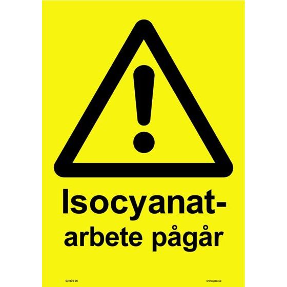Advarselsskilt. Isocyanatarbejde pågår