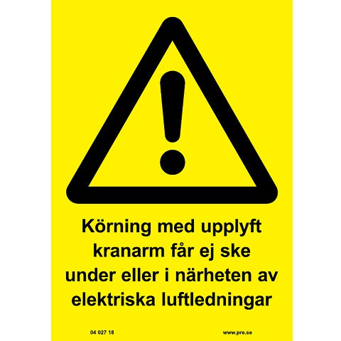 Advarselsskilt. Kørsel med løftet kranarm