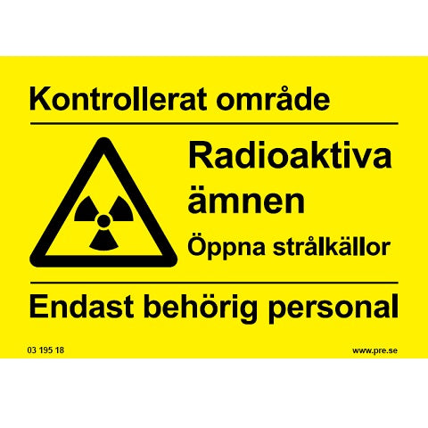 Advarselsskilt. Kontrolleret område radioaktive stoffer