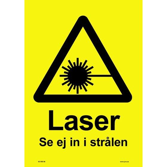 Advarselsskilt. Laser. Se ikke ind i strålen.