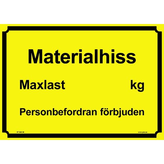 Advarselsskilt. Materialelift maks. belastning