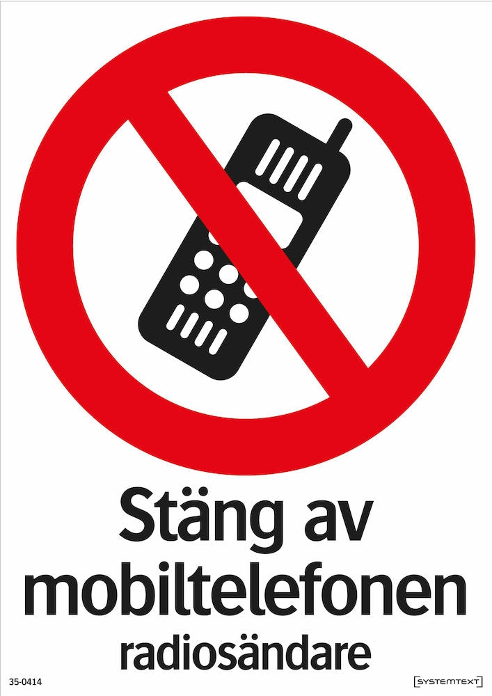 Forbudsskilt -  Sluk mobiltelefon og radiosender