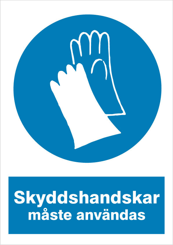 Påbudsskilt. Beskyttelseshandsker skal anvendes