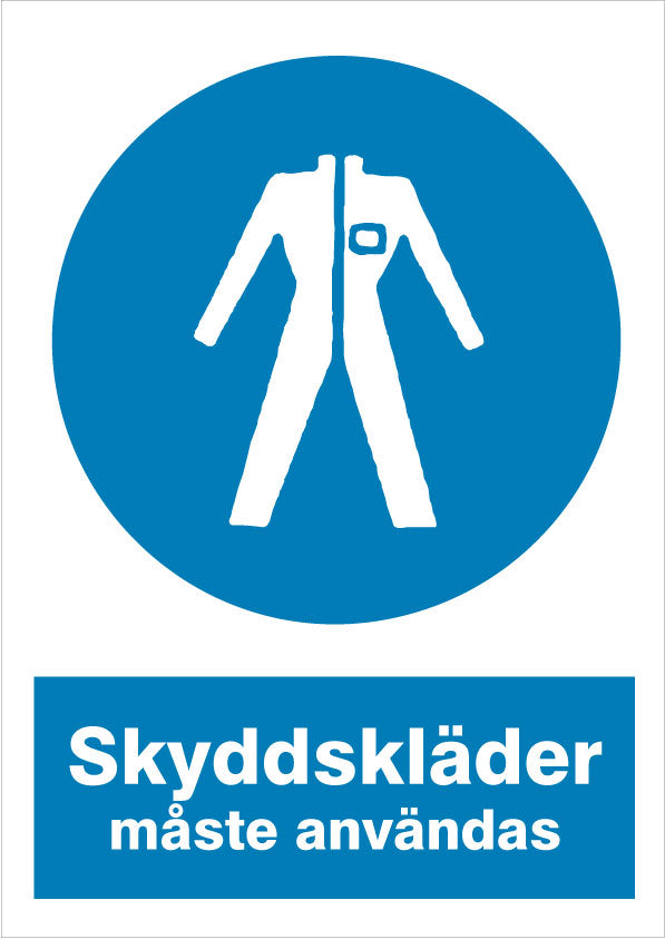 Påbudsskilt. Beskyttelsesbeklædning skal anvendes.