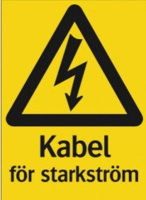 Advarselsskilt - Kabel til stærkstrøm