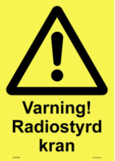 Advarselsskilt - Advarsel radiostyret kran