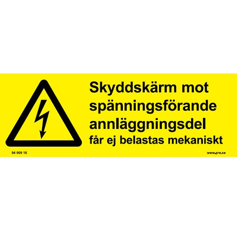 Advarselsskilt. Beskyttelsesskærm mod spændingsanlæg