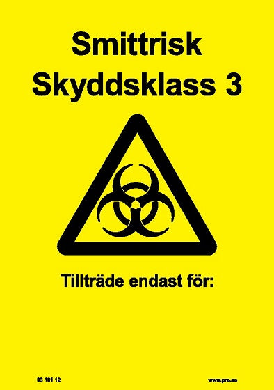 Advarselsskilt. Smitterisiko Beskyttelsesklasse 3