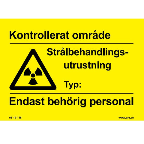 Advarselsskilt. Strålebehandlingsudstyr