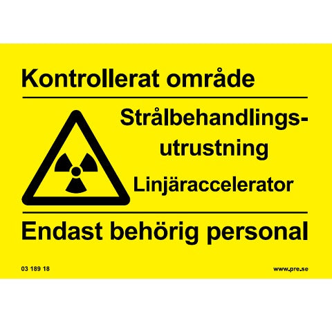 Advarselsskilt. Udstyr til strålebehandling
