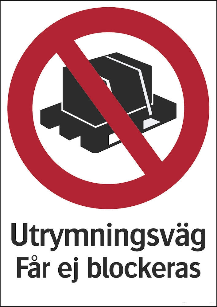 Forbudsskilt - Flugtvej må ikke blokeres