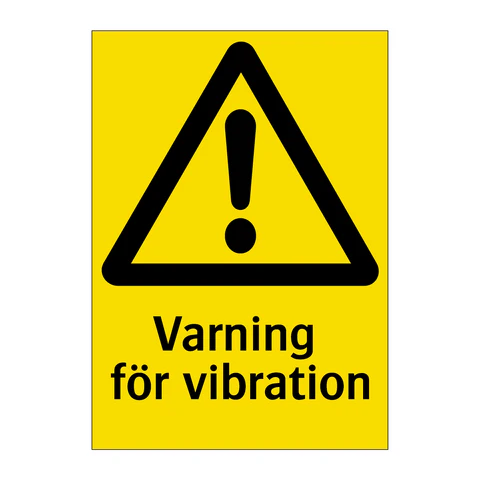 Advarselsskilt - Advarsel for vibration