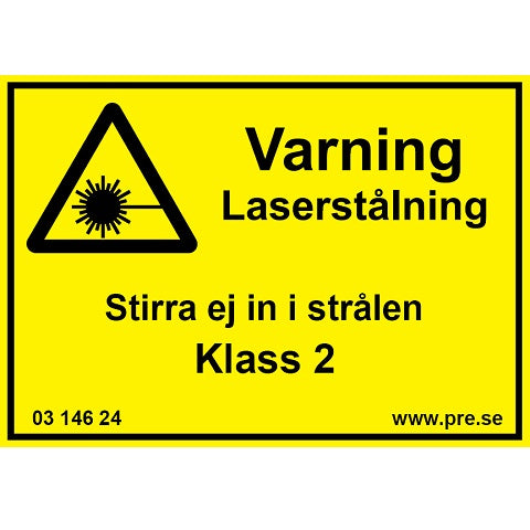 Advarselsskilt - Advarsel Laserstråling. Klasse 2.