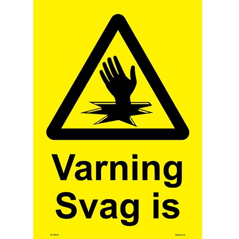 Advarselsskilt. Advarsel Svag is